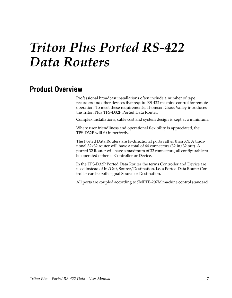Triton plus ported rs-422 data routers, Product overview | Grass Valley Triton Plus Revision 5 User Manual | Page 7 / 22