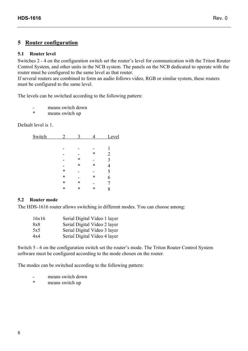 Router configuration, Router level, Router mode | 1 router, Level, 2 router, Mode | Grass Valley TTN-HDS-1616 User Manual | Page 16 / 24