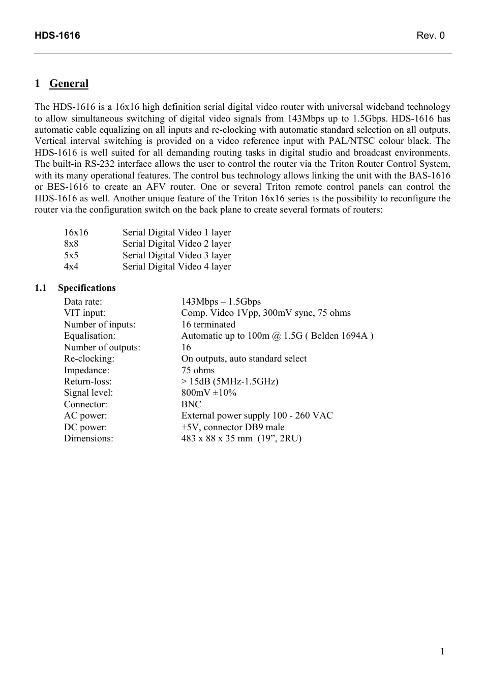 General, Specifications, General 1 | 1 specifications | Grass Valley TTN-HDS-1616 User Manual | Page 9 / 24