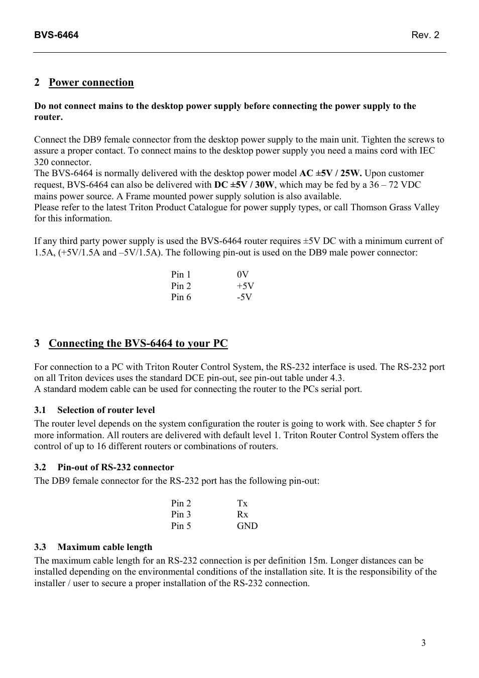 Power connection, Connecting the bvs-6464 to your pc, Selection of router level | Pin-out of rs-232 connector, Maximum cable length | Grass Valley TTN-BVS-6464 User Manual | Page 11 / 26
