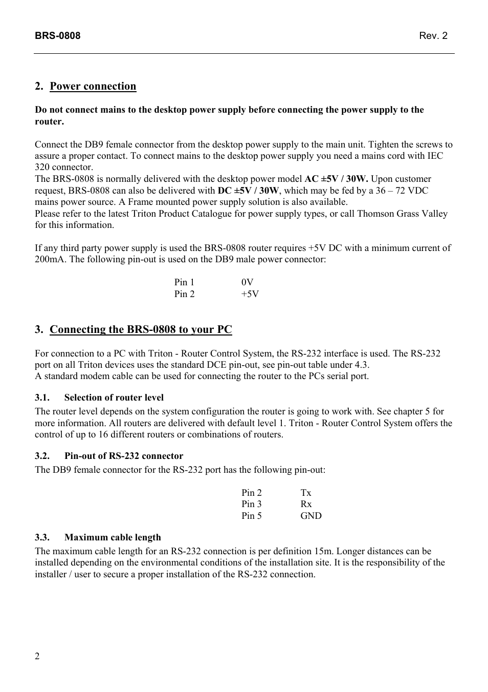 Power connection, Connecting the brs-0808 to your pc, Selection of router level | Pin-out of rs-232 connector, Maximum cable length | Grass Valley TTN-BRS-0808 User Manual | Page 10 / 20