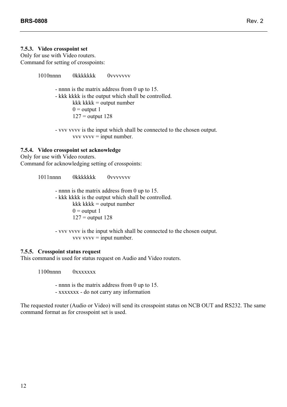 Video crosspoint set, Video crosspoint set acknowledge, Crosspoint status request | Grass Valley TTN-BRS-0808 User Manual | Page 20 / 20