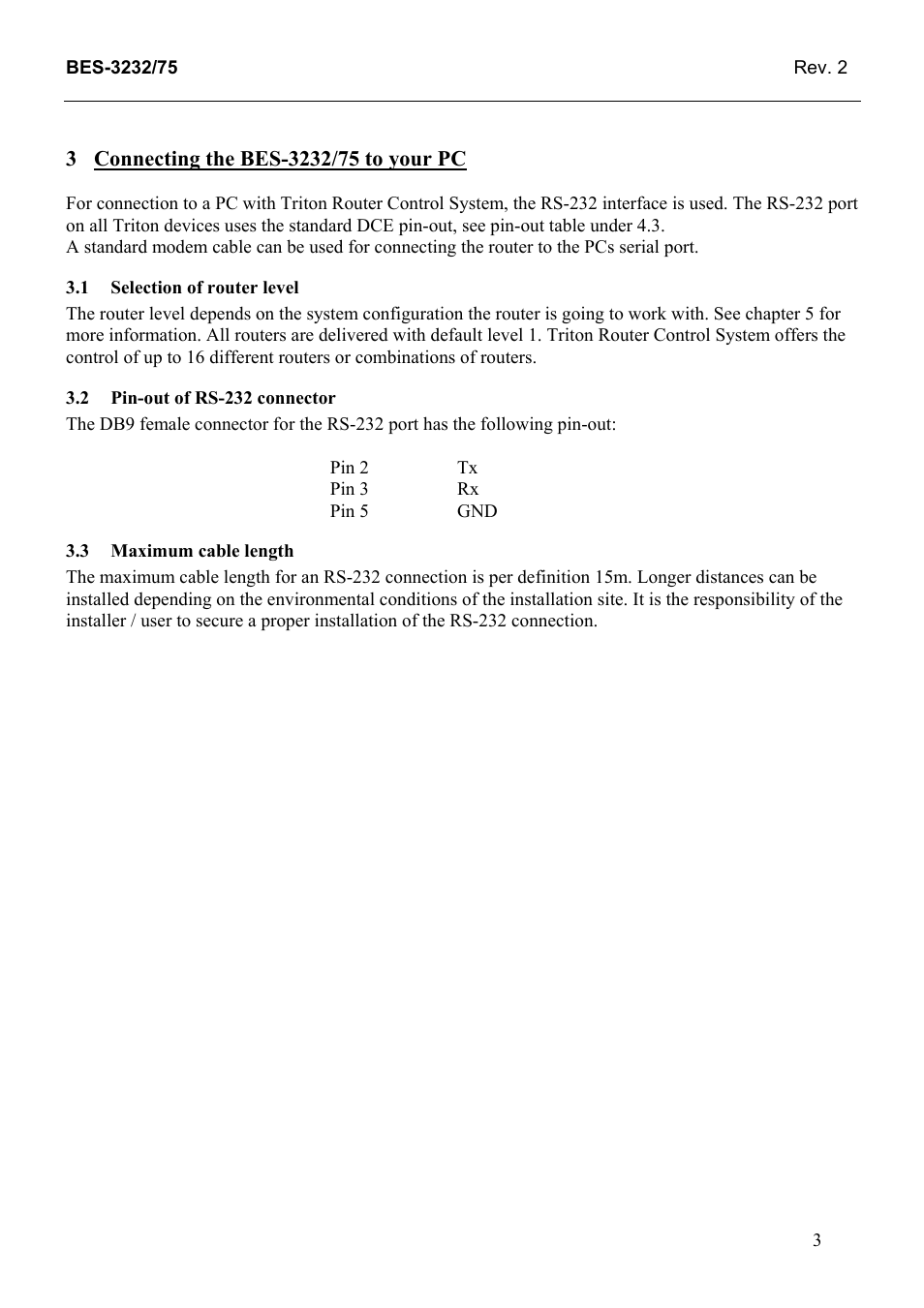 Connecting the bes-3232/75 to your pc, Selection of router level, Pin-out of rs-232 connector | Maximum cable length | Grass Valley TTN-BES-3232/75 User Manual | Page 11 / 25