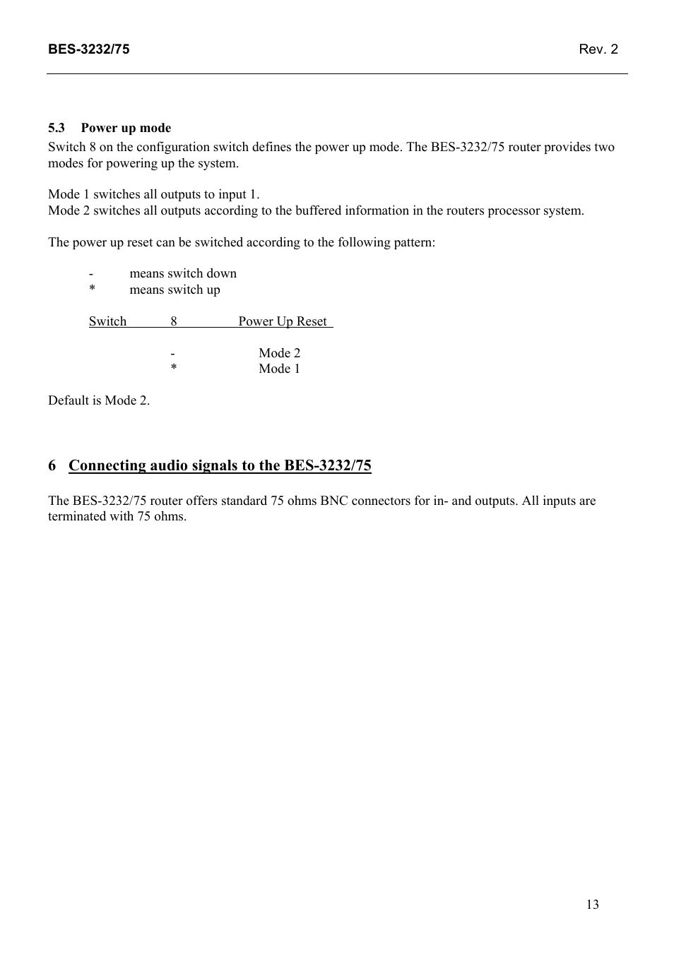 Power up mode, Connecting audio signals to the bes-3232/75 | Grass Valley TTN-BES-3232/75 User Manual | Page 21 / 25