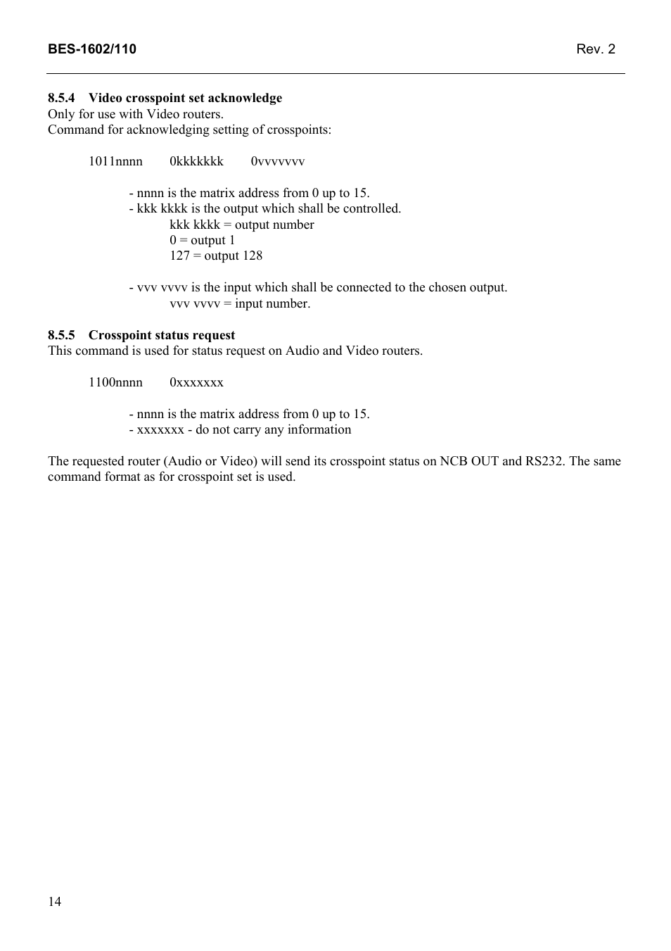 Video crosspoint set acknowledge, Crosspoint status request | Grass Valley TTN-BES-1602/110 User Manual | Page 22 / 22