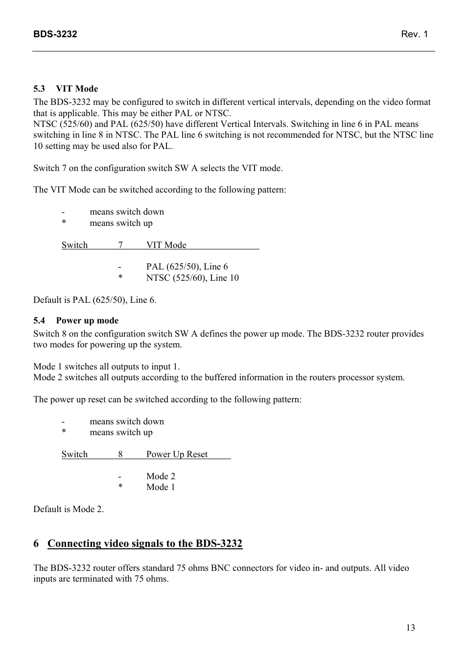 Vit mode, Power up mode, Connecting video signals to the bds-3232 | 3 vit, Mode | Grass Valley TTN-BDS-3232 User Manual | Page 21 / 25