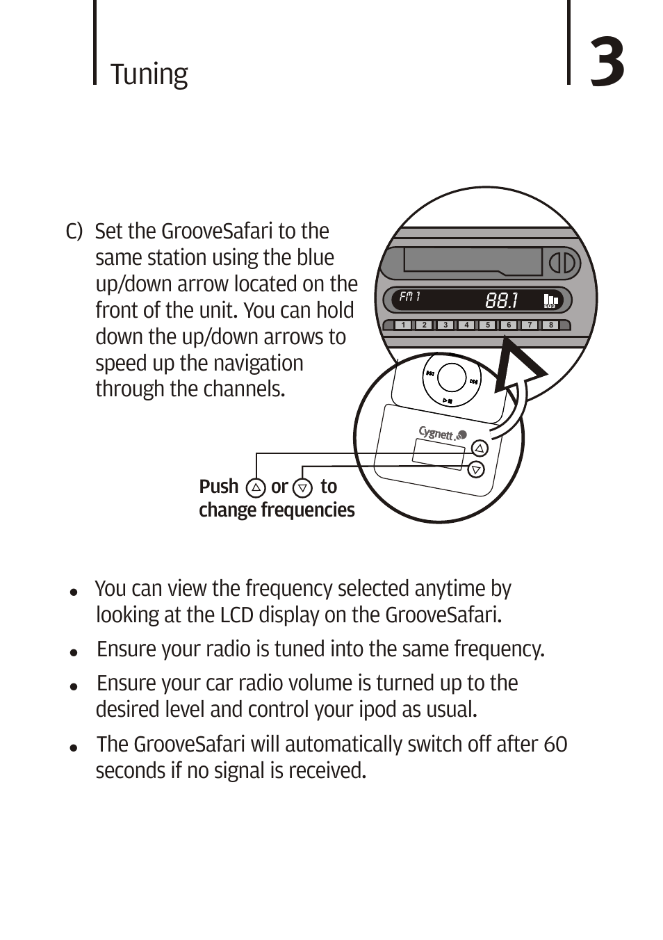Tuning, Ensure your radio is tuned into the same frequency | Cygnett Mini Wireless FM transmitter User Manual | Page 5 / 8
