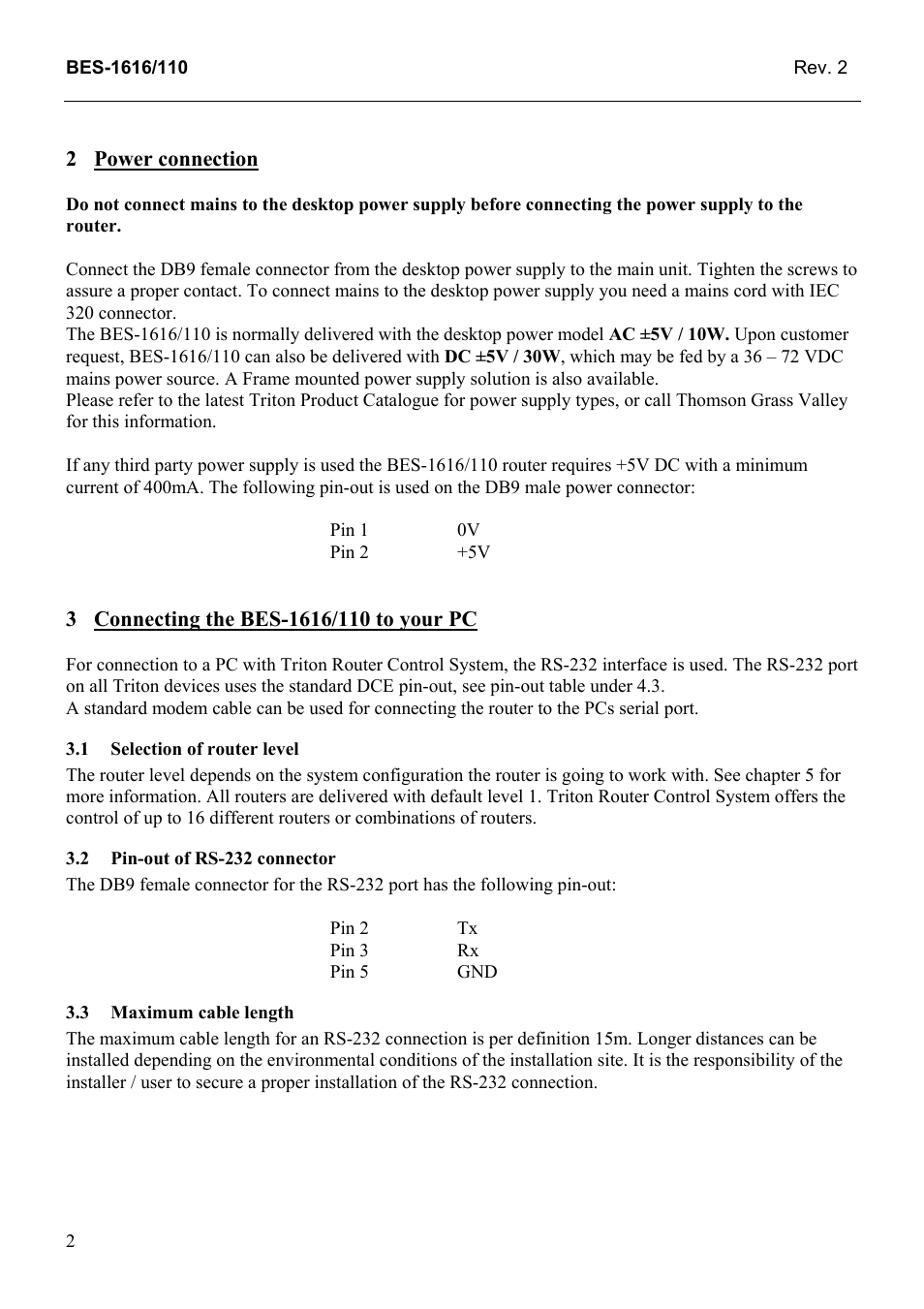 Power connection, Connecting the bes-1616/110 to your pc, Selection of router level | Pin-out of rs-232 connector, Maximum cable length | Grass Valley TTN-BES-1616/110 User Manual | Page 10 / 23