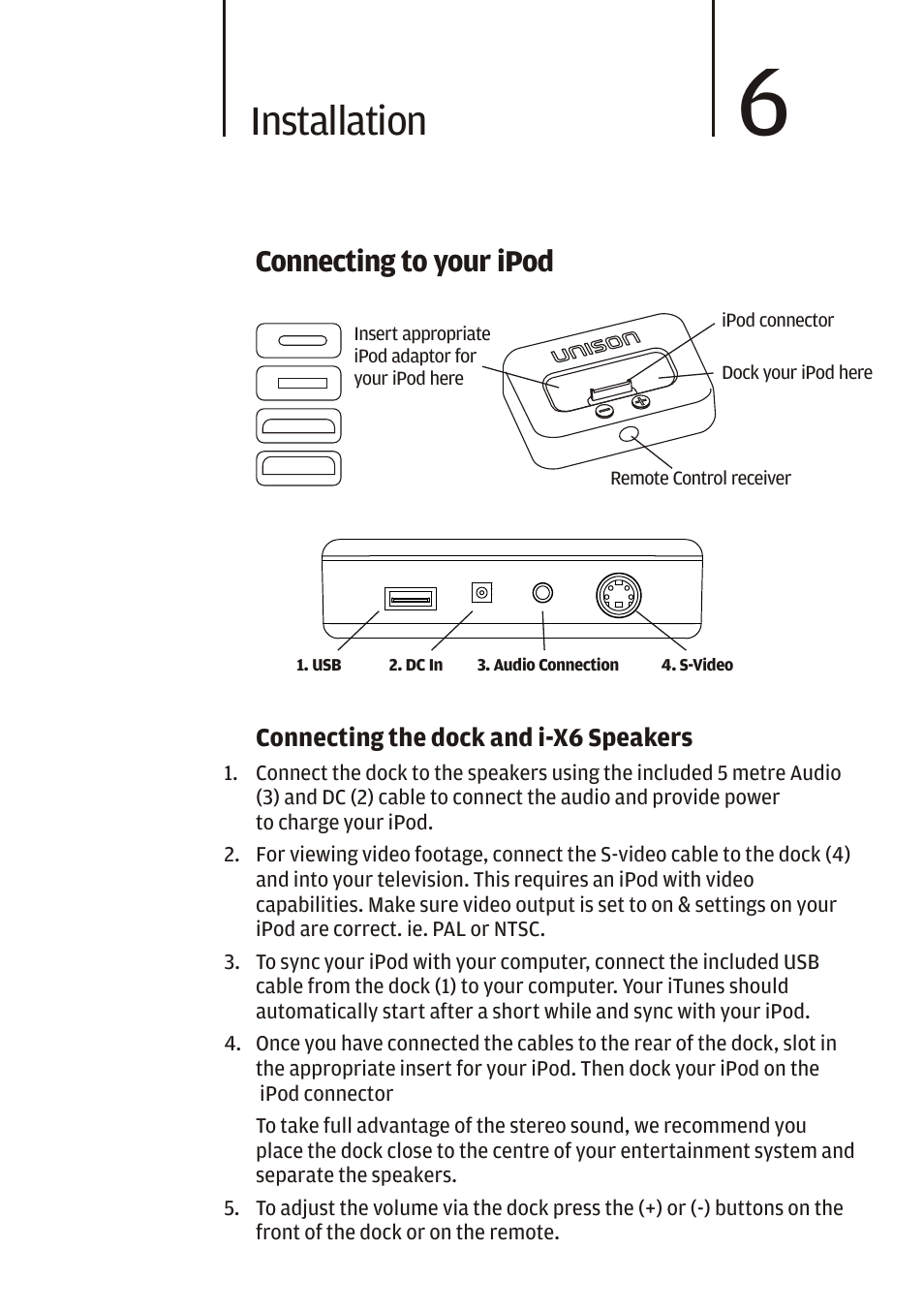 Installation, Connecting to your ipod | Cygnett i-x6 User Manual | Page 9 / 12