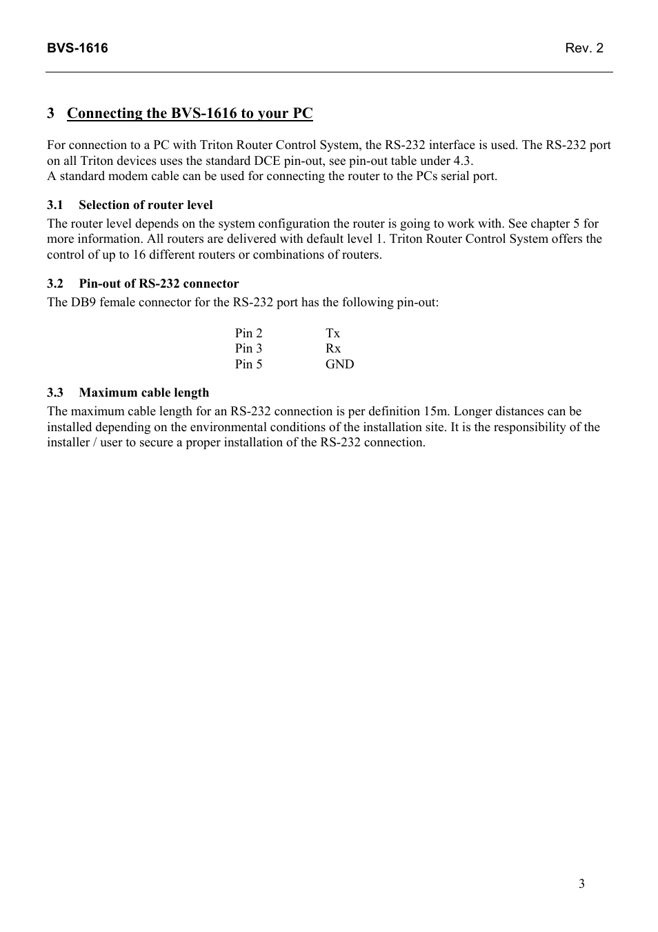 Connecting the bvs-1616 to your pc, Selection of router level, Pin-out of rs-232 connector | Maximum cable length | Grass Valley TTN-BVS-1616 User Manual | Page 11 / 24