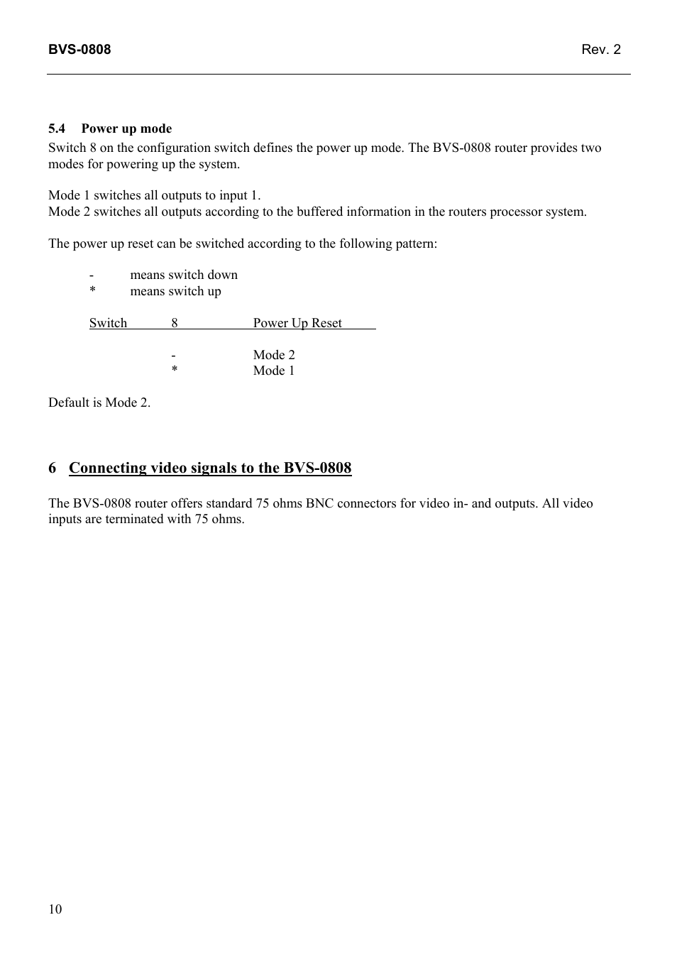 Power up mode, Connecting video signals to the bvs-0808 | Grass Valley TTN-BVS-0808 User Manual | Page 18 / 22