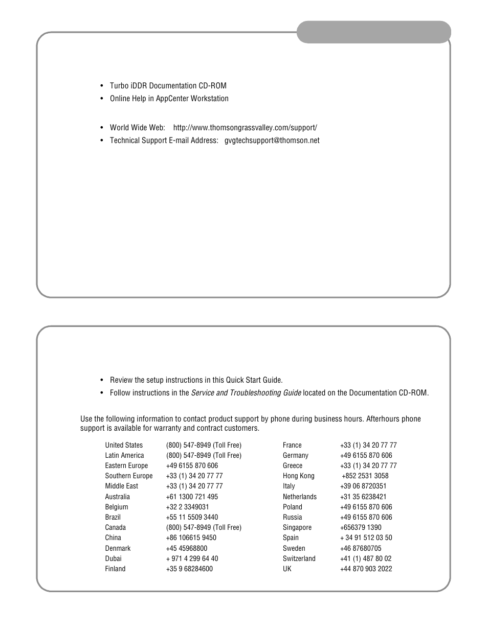 Finding more information, Contacting grass valley support, Operator tips | Grass Valley Turbo iDDR Quick Start User Manual | Page 25 / 25