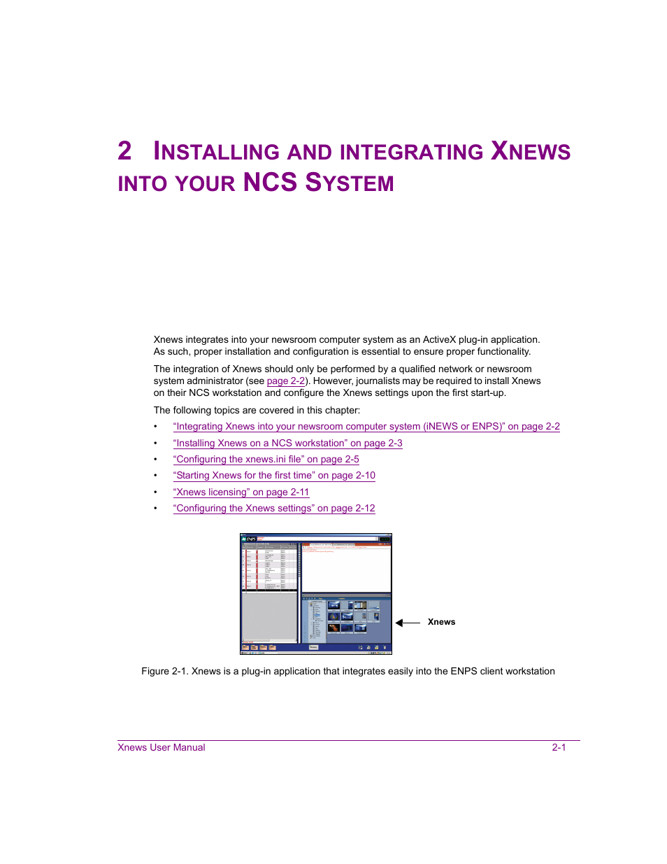 Ncs s, Nstalling, Integrating | News, Into, Your, Ystem | Grass Valley Xnews Vertigo Suite v.5.0 User Manual | Page 12 / 143