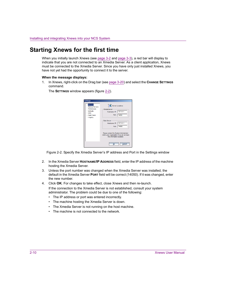 Starting xnews for the first time, Starting xnews for the first time -10 | Grass Valley Xnews Vertigo Suite v.5.0 User Manual | Page 21 / 143