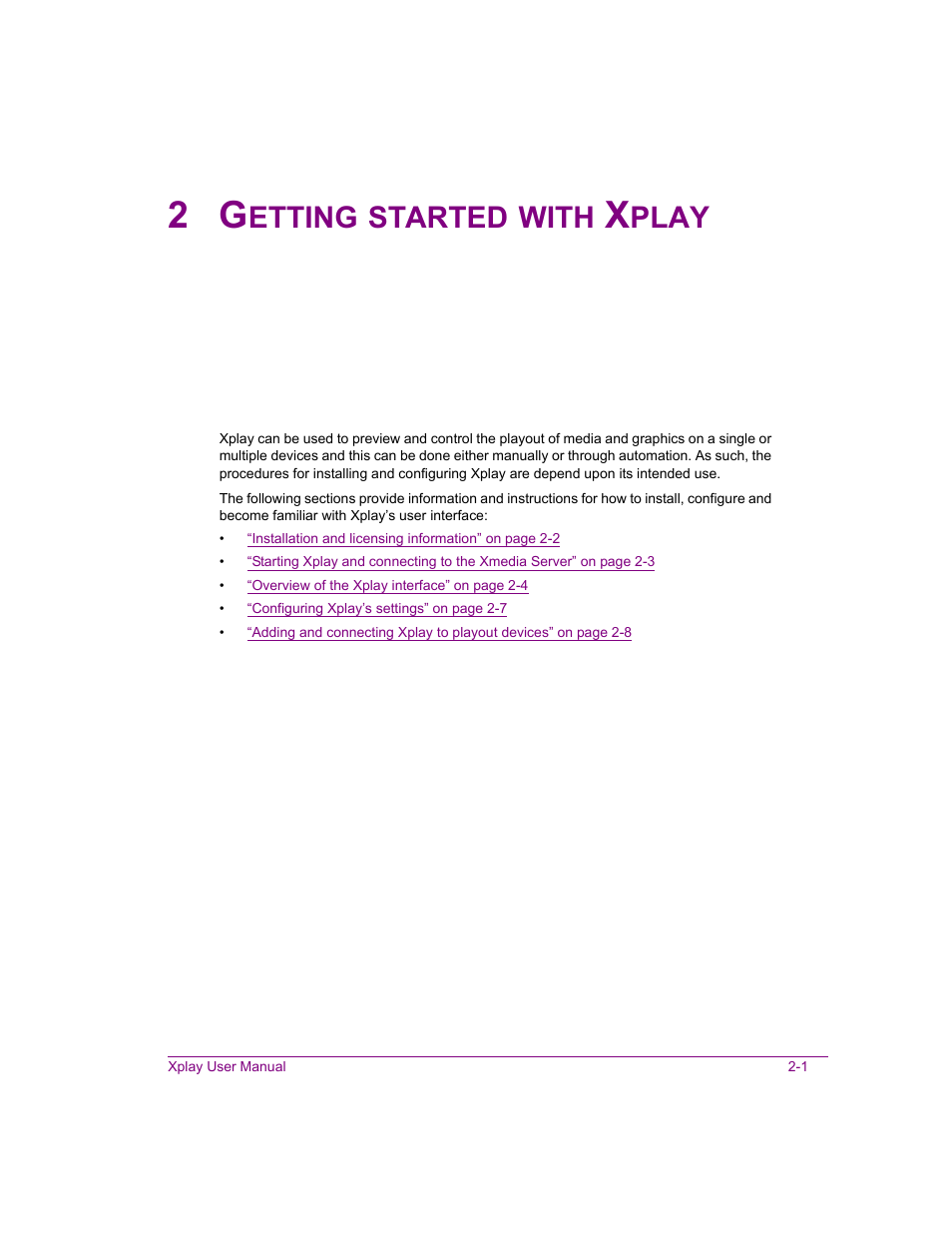 2 getting started with xplay, Getting started with xplay -1, Etting | Started, With, Play | Grass Valley Xplay Vertigo Suite v.5.0 User Manual | Page 10 / 179