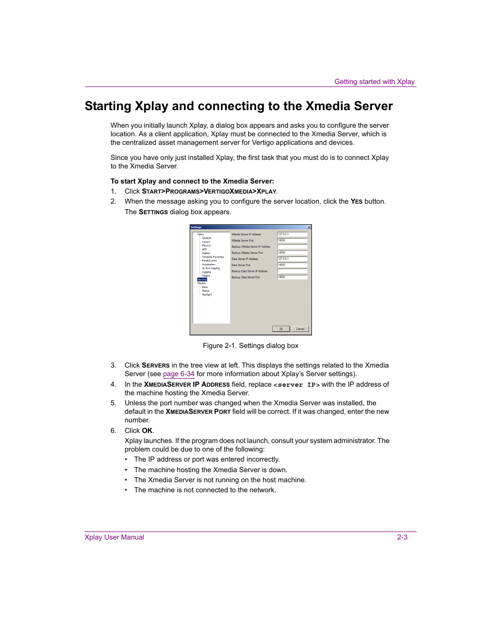 Starting xplay and connecting to the xmedia server | Grass Valley Xplay Vertigo Suite v.5.0 User Manual | Page 12 / 179