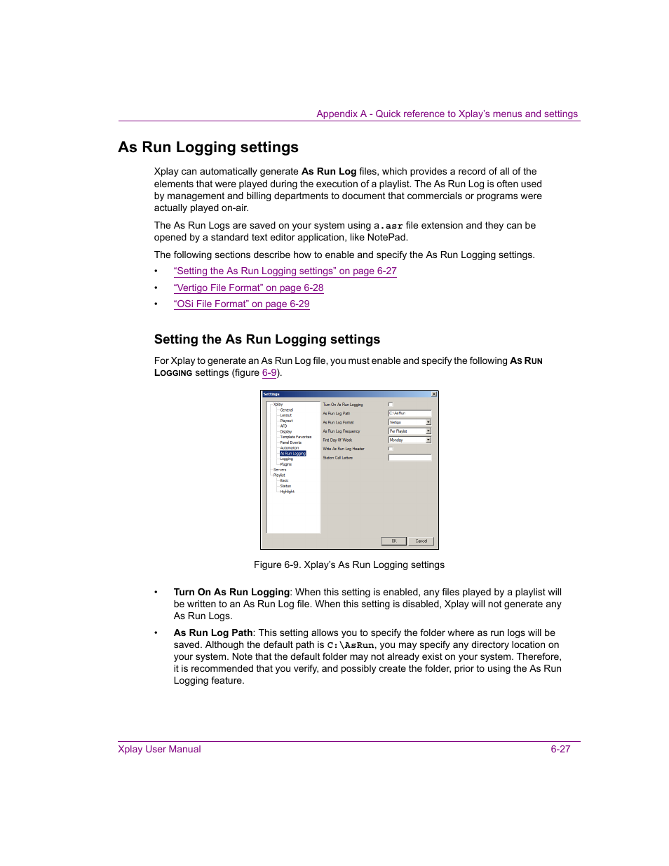 As run logging settings, As run logging settings -27, Setting the as run logging settings | Grass Valley Xplay Vertigo Suite v.5.0 User Manual | Page 138 / 179