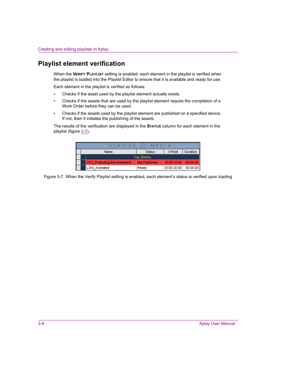 Playlist element verification, Playlist element verification -8 | Grass Valley Xplay Vertigo Suite v.5.0 User Manual | Page 35 / 179