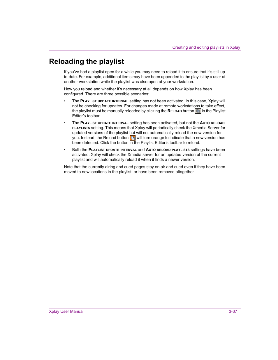 Reloading the playlist, Reloading the playlist -37 | Grass Valley Xplay Vertigo Suite v.5.0 User Manual | Page 64 / 179