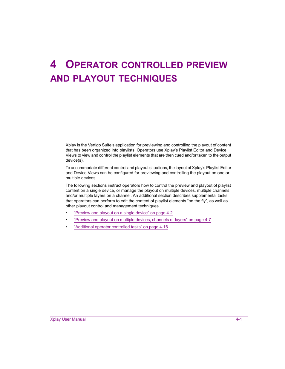 Perator, Controlled, Preview | Playout, Techniques | Grass Valley Xplay Vertigo Suite v.5.0 User Manual | Page 68 / 179