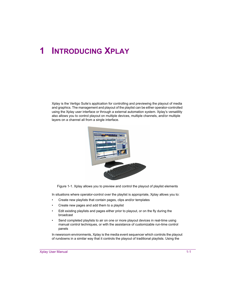 1 introducing xplay, Introducing xplay -1, Ntroducing | Play | Grass Valley Xplay Vertigo Suite v.5.0 User Manual | Page 8 / 179