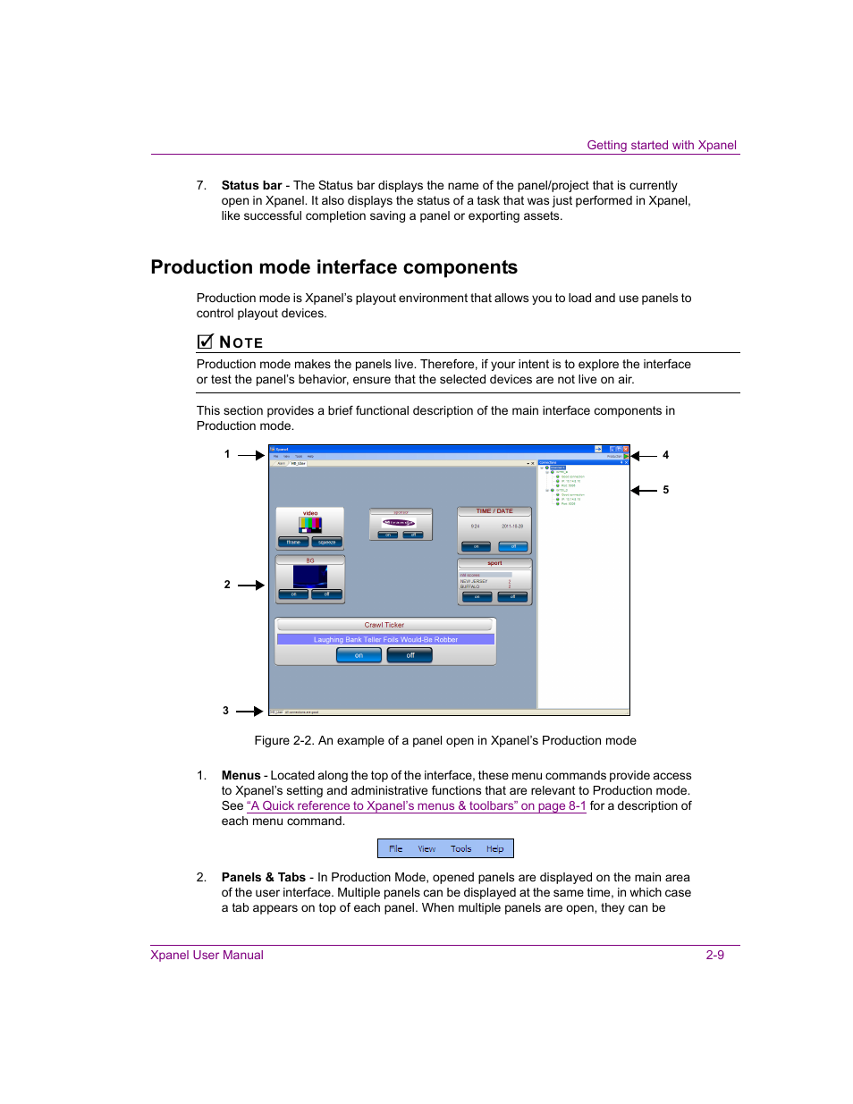 Production mode interface components, Production mode interface components -9 | Grass Valley Xpanel Vertigo Suite v.4.8 User Manual | Page 19 / 142