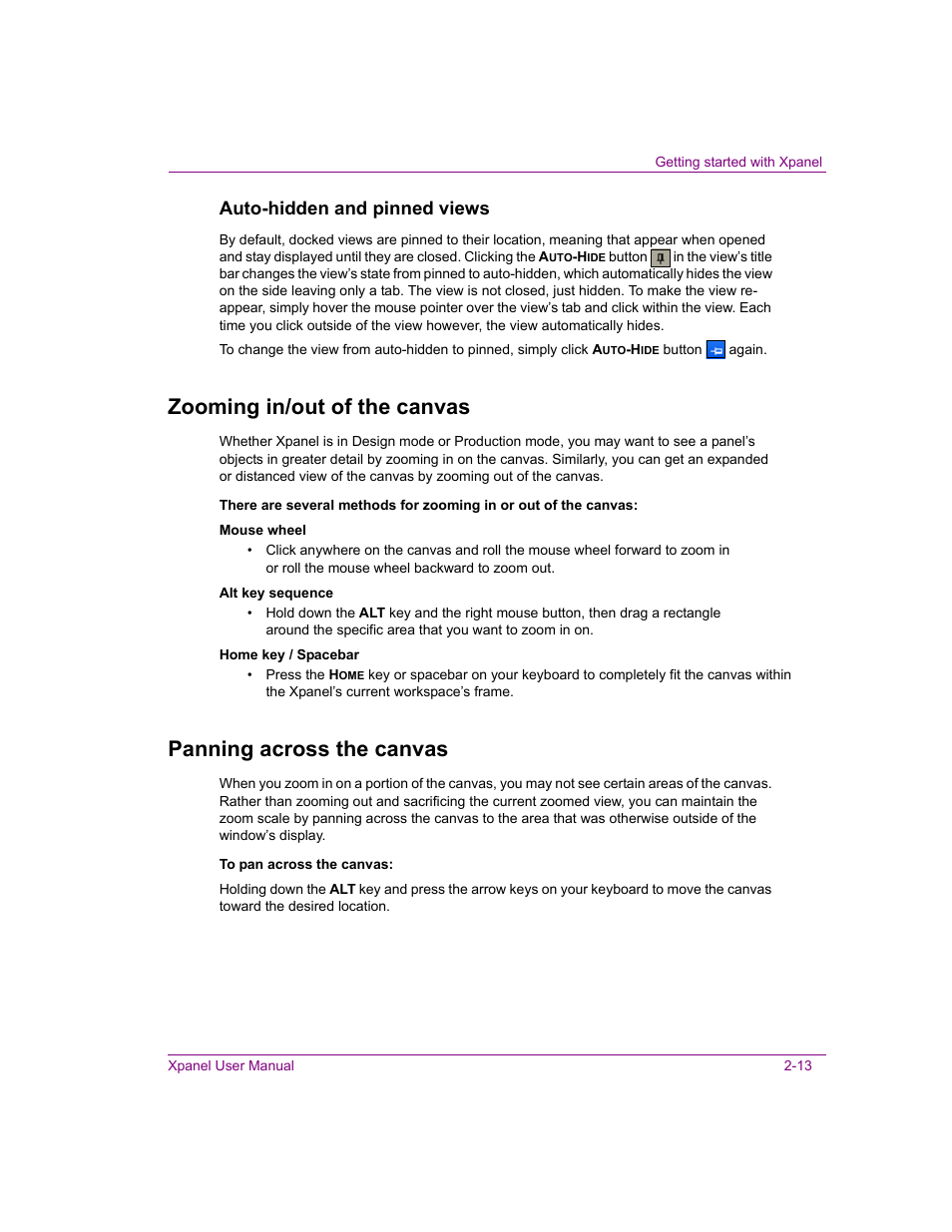 Zooming in/out of the canvas, Panning across the canvas, Auto-hidden and pinned views | Grass Valley Xpanel Vertigo Suite v.4.8 User Manual | Page 23 / 142