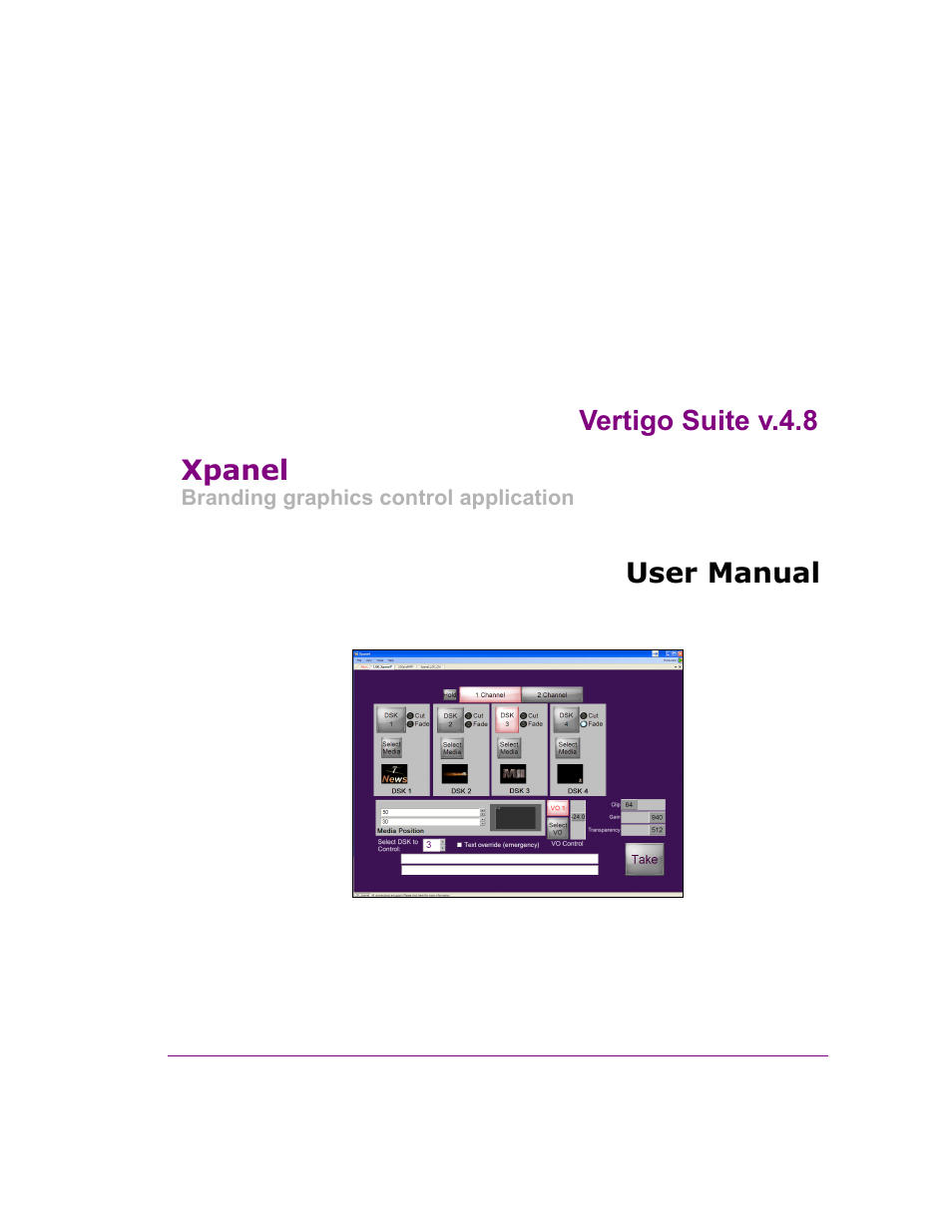Xpanel user manual | Grass Valley Xpanel Vertigo Suite v.4.8 User Manual | Page 3 / 142