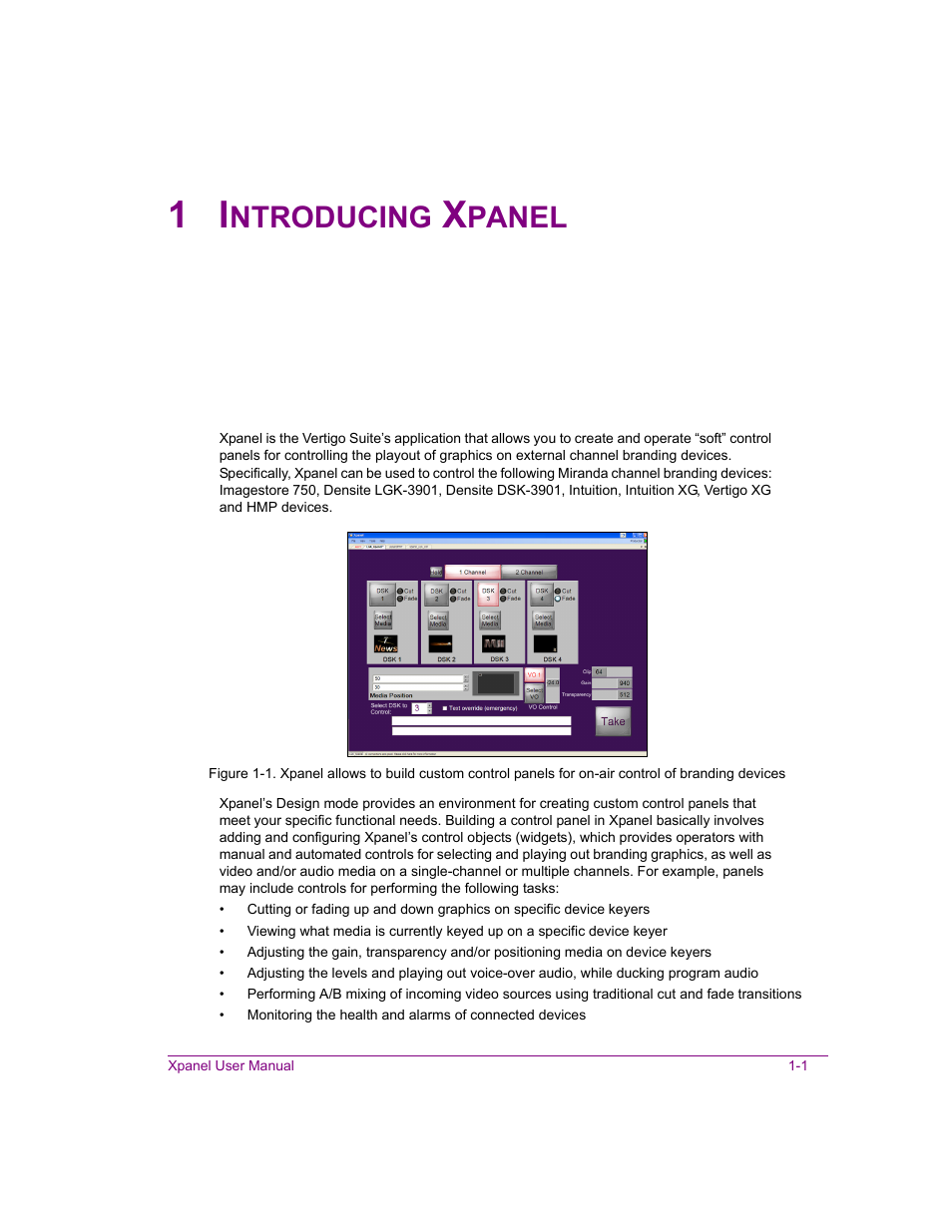 1 introducing xpanel, Introducing xpanel -1, Ntroducing | Panel | Grass Valley Xpanel Vertigo Suite v.4.8 User Manual | Page 9 / 142