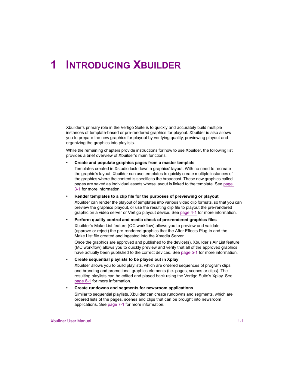 1 introducing xbuilder, Introducing xbuilder -1, Ntroducing | Builder | Grass Valley Xbuilder Vertigo Suite v.4.8 User Manual | Page 11 / 150