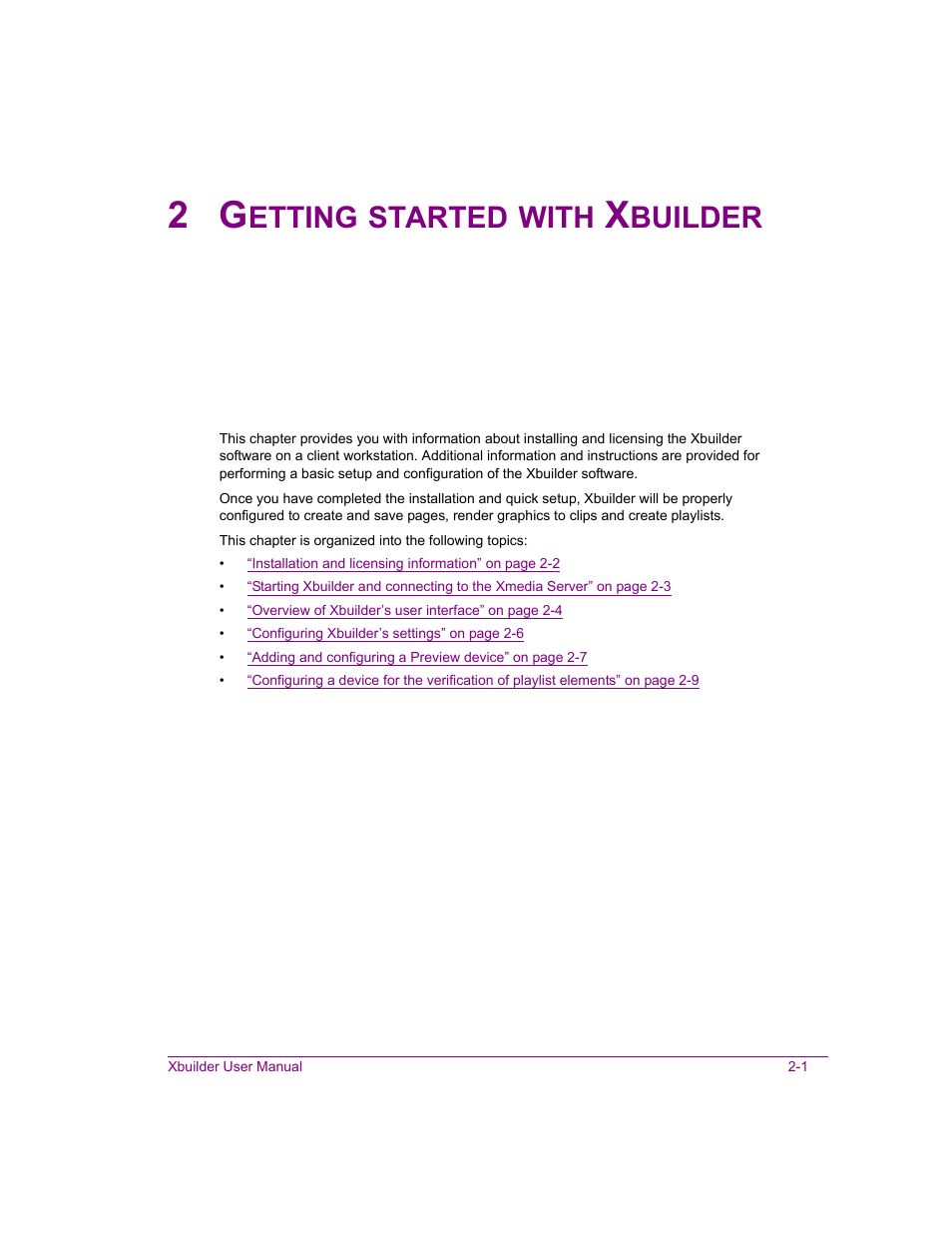 2 getting started with xbuilder, Getting started with xbuilder -1, Etting | Started, With, Builder | Grass Valley Xbuilder Vertigo Suite v.4.8 User Manual | Page 13 / 150