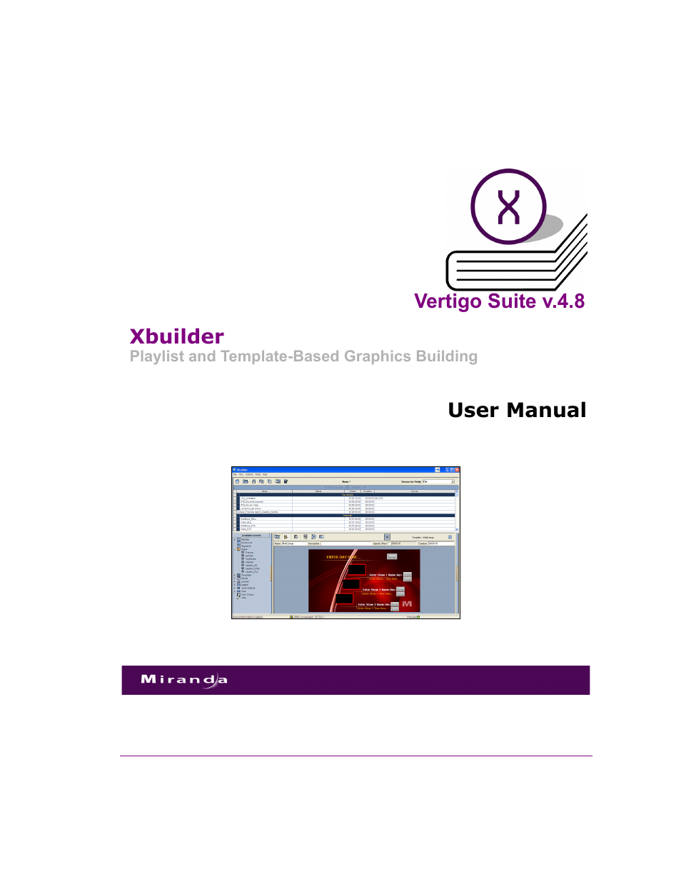 Xbuilder user manual | Grass Valley Xbuilder Vertigo Suite v.4.8 User Manual | Page 3 / 150