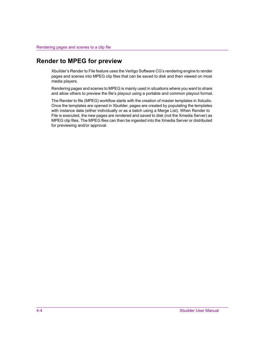 Render to mpeg for preview, Render to mpeg for preview -4 | Grass Valley Xbuilder Vertigo Suite v.4.8 User Manual | Page 42 / 150