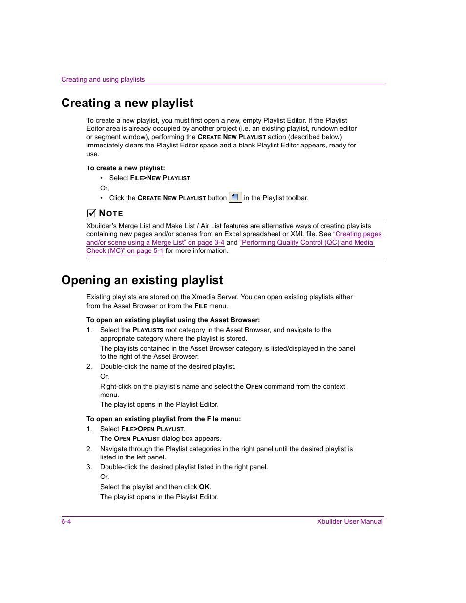 Creating a new playlist, Opening an existing playlist | Grass Valley Xbuilder Vertigo Suite v.4.8 User Manual | Page 66 / 150