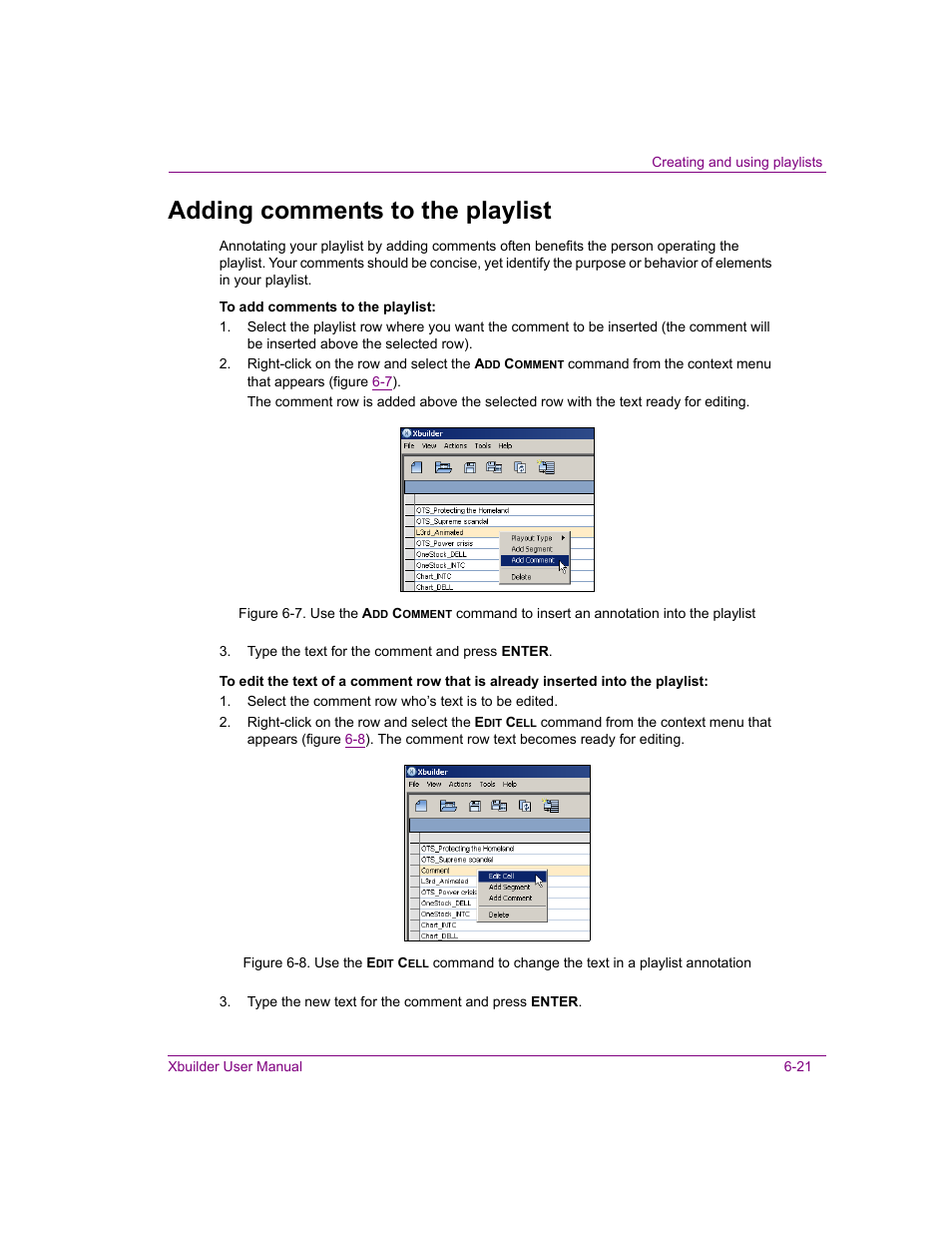 Adding comments to the playlist, Adding comments to the playlist -21 | Grass Valley Xbuilder Vertigo Suite v.4.8 User Manual | Page 83 / 150