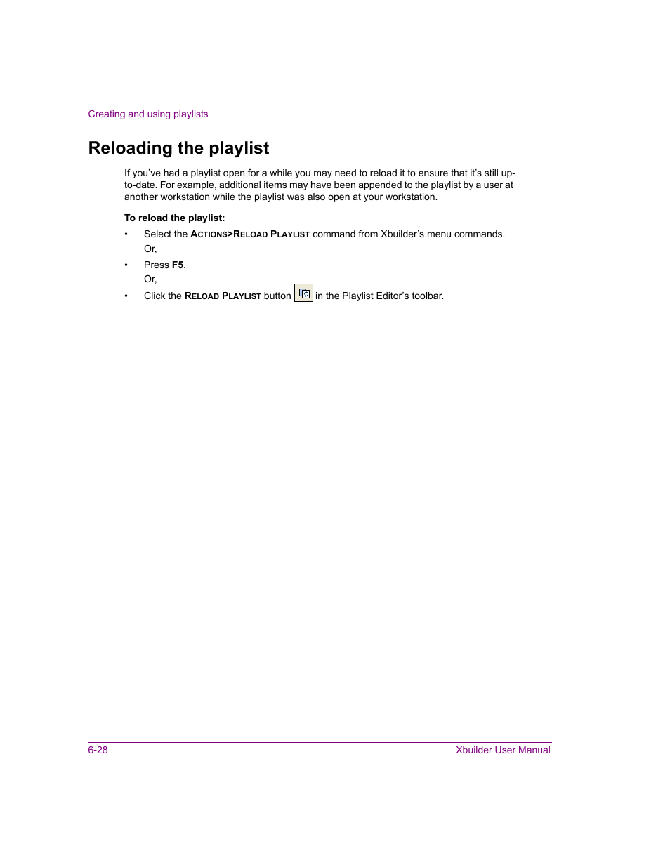Reloading the playlist, Reloading the playlist -28 | Grass Valley Xbuilder Vertigo Suite v.4.8 User Manual | Page 90 / 150