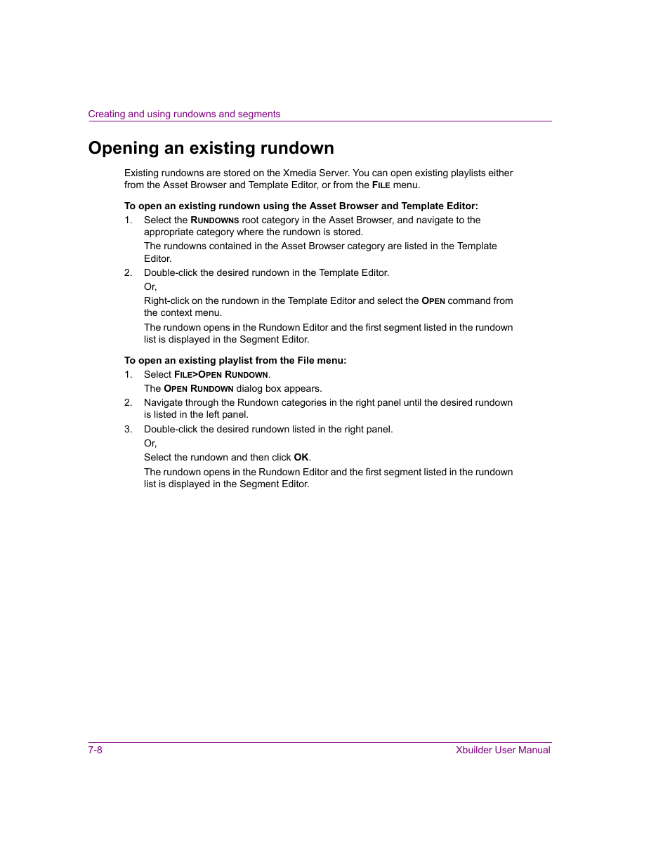 Opening an existing rundown, Opening an existing rundown -8 | Grass Valley Xbuilder Vertigo Suite v.4.8 User Manual | Page 98 / 150