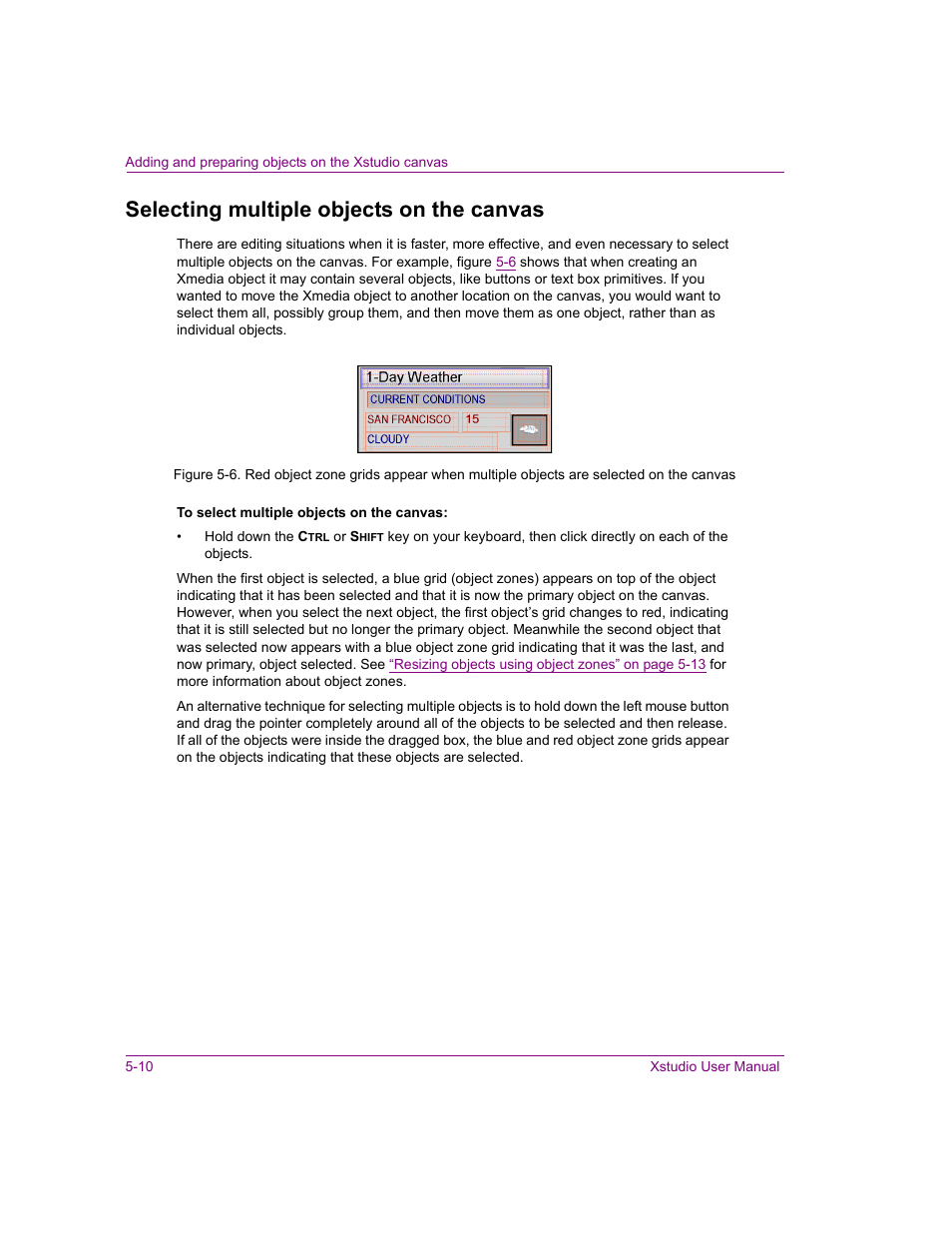 Selecting multiple objects on the canvas, Selecting multiple objects on the canvas -10, E same time. see | Selecting | Grass Valley Xstudio Vertigo Suite v.4.10 User Manual | Page 103 / 453
