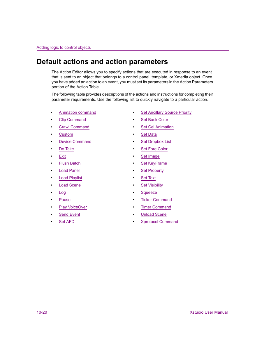 Default actions and action parameters, Default actions and action parameters -20, List. see | Default actions and action parameters” on | Grass Valley Xstudio Vertigo Suite v.4.10 User Manual | Page 285 / 453
