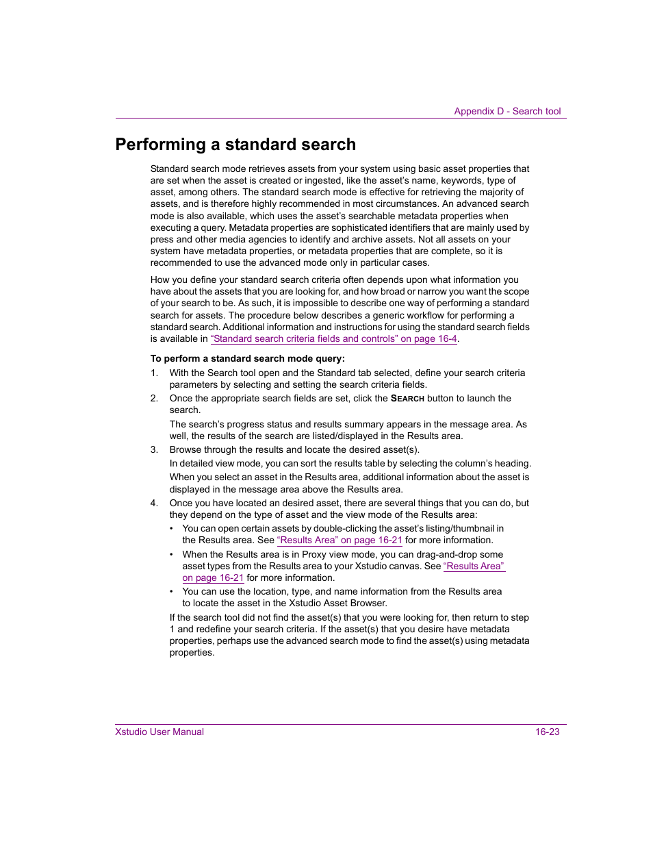 Performing a standard search, Performing a standard search -23 | Grass Valley Xstudio Vertigo Suite v.4.10 User Manual | Page 422 / 453