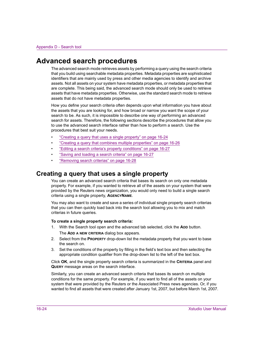 Advanced search procedures, Creating a query that uses a single property, Advanced search procedures -24 | Creating a query that uses a single property -24 | Grass Valley Xstudio Vertigo Suite v.4.10 User Manual | Page 423 / 453