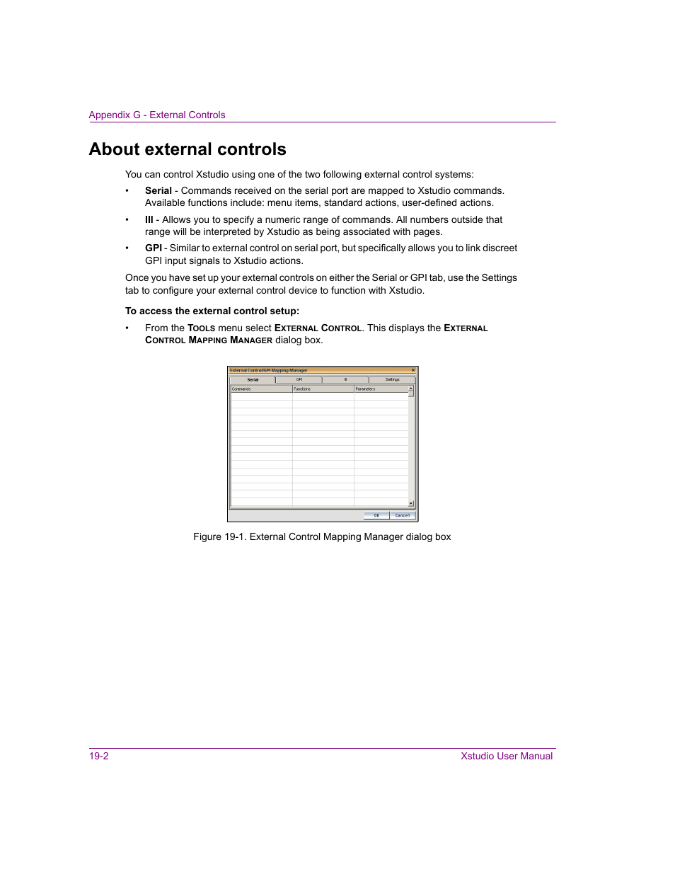 About external controls, About external controls -2 | Grass Valley Xstudio Vertigo Suite v.4.10 User Manual | Page 449 / 453