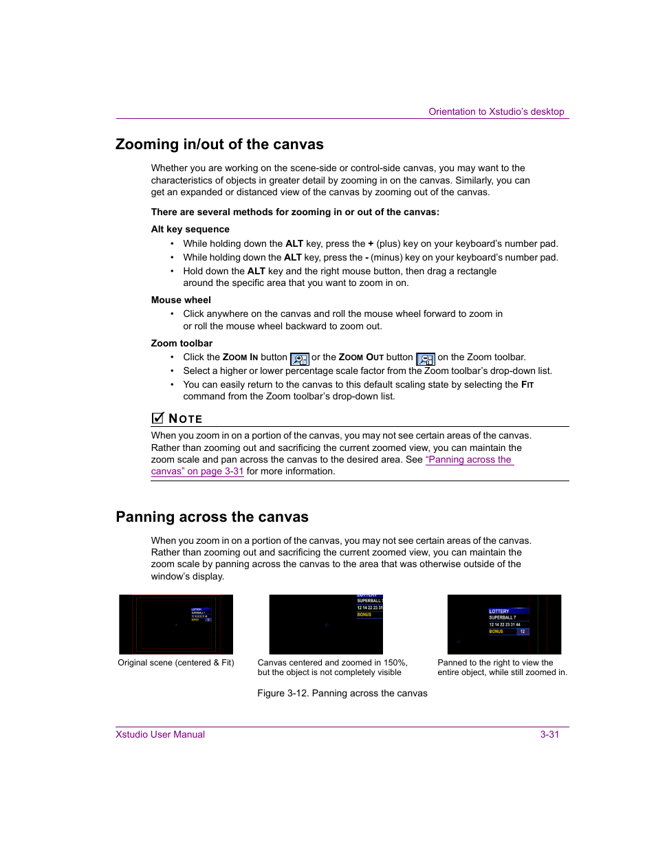 Zooming in/out of the canvas, Panning across the canvas | Grass Valley Xstudio Vertigo Suite v.4.10 User Manual | Page 66 / 453