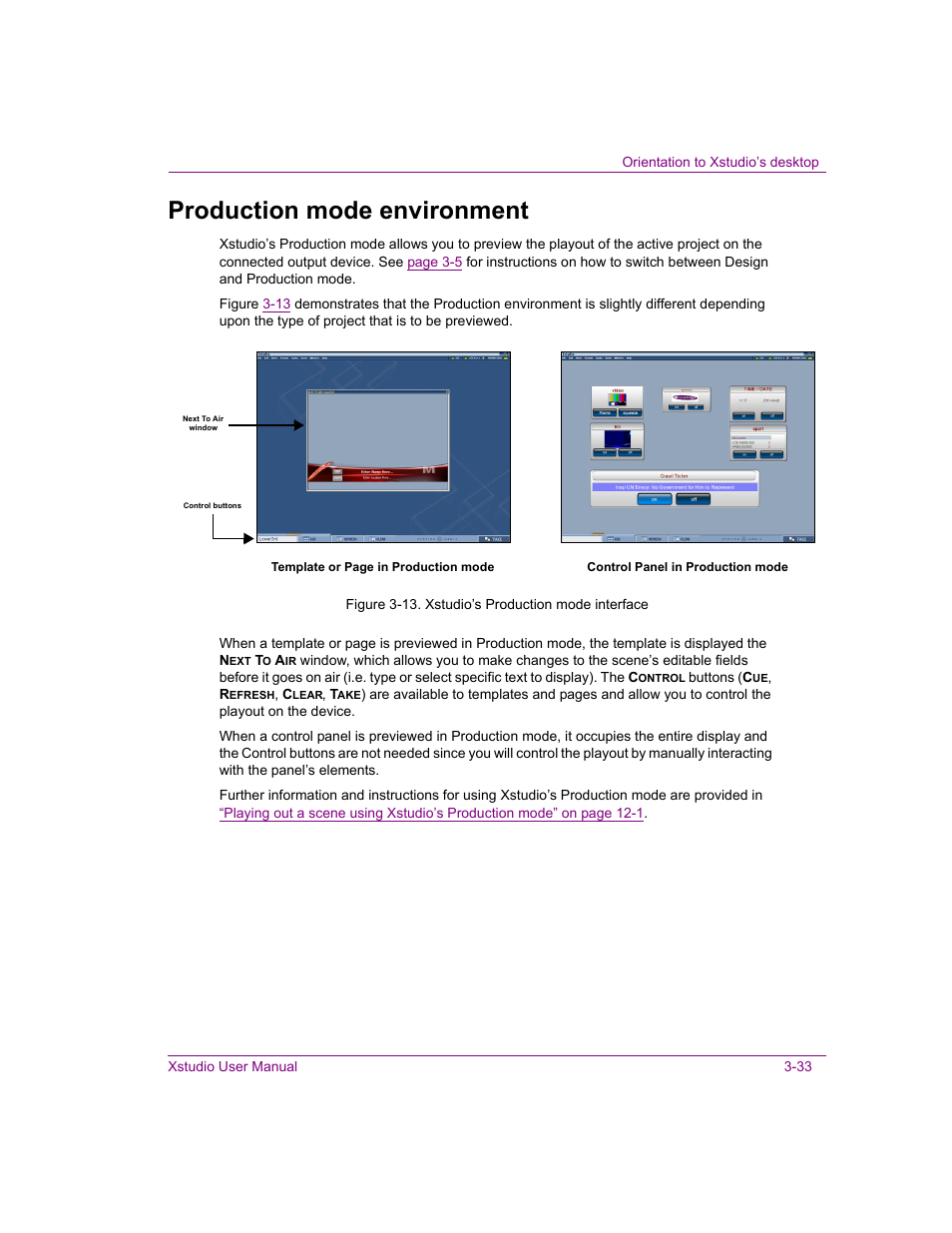 Production mode environment, Production mode environment -33 | Grass Valley Xstudio Vertigo Suite v.4.10 User Manual | Page 68 / 453