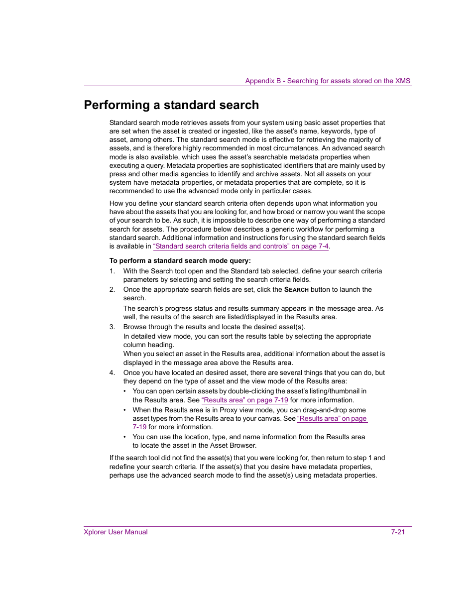 Performing a standard search, Performing a standard search -21 | Grass Valley Xplorer Vertigo Suite v.4.8 User Manual | Page 111 / 124