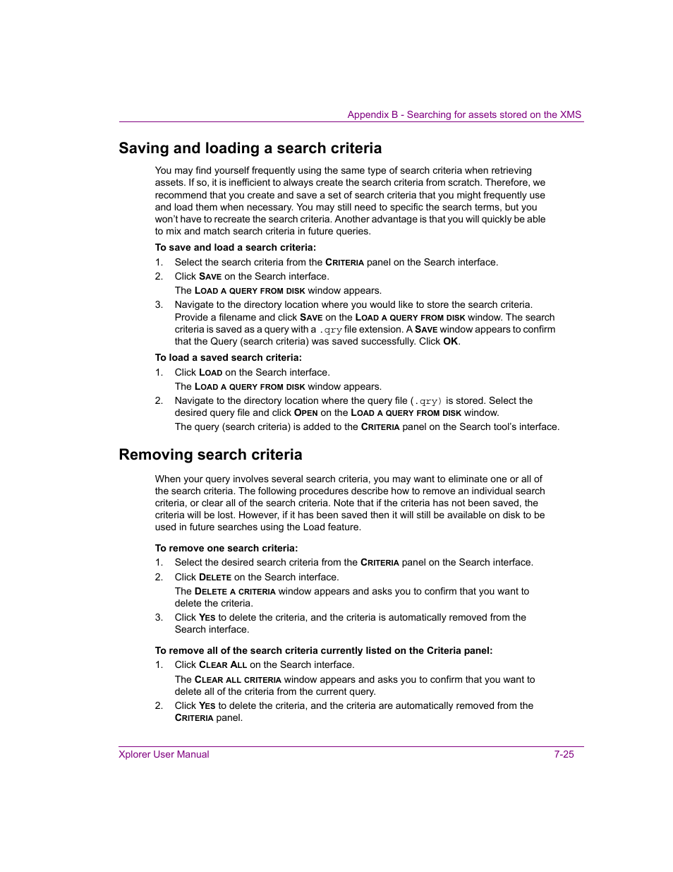 Saving and loading a search criteria, Removing search criteria | Grass Valley Xplorer Vertigo Suite v.4.8 User Manual | Page 115 / 124