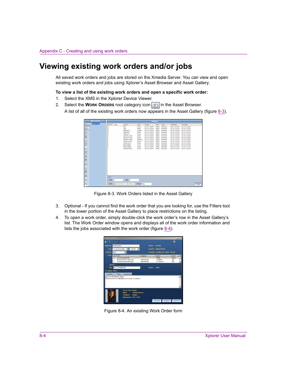 Viewing existing work orders and/or jobs, Viewing existing work orders and/or jobs -4 | Grass Valley Xplorer Vertigo Suite v.4.8 User Manual | Page 120 / 124