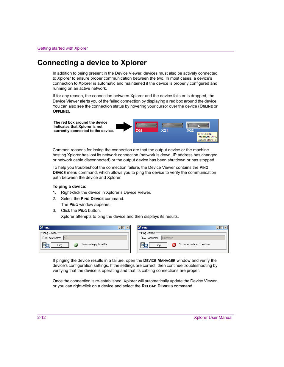 Connecting a device to xplorer, Connecting a device to xplorer -12, Lorer (see | Grass Valley Xplorer Vertigo Suite v.4.8 User Manual | Page 22 / 124