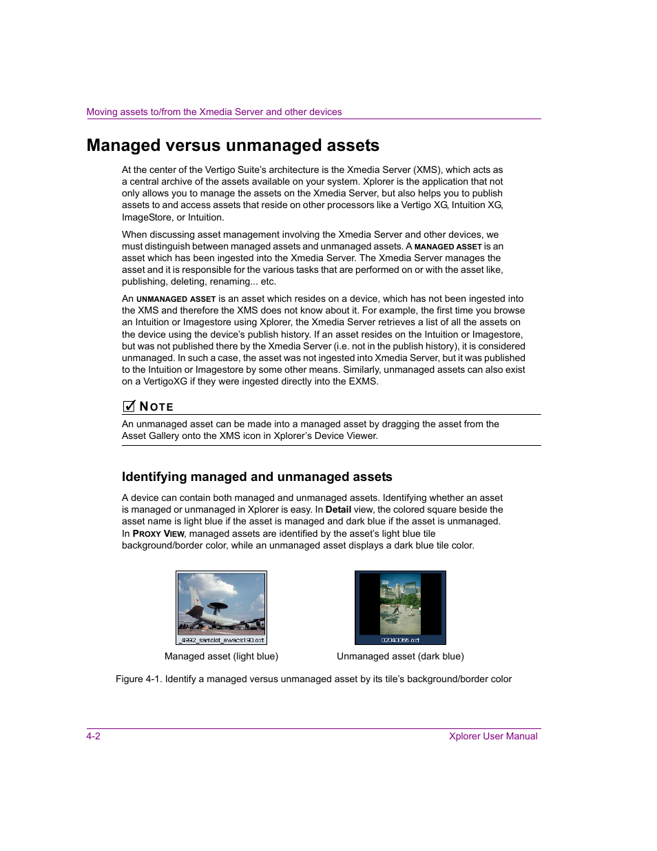 Managed versus unmanaged assets, Managed versus unmanaged assets -2, Identifying managed and unmanaged assets | Grass Valley Xplorer Vertigo Suite v.4.8 User Manual | Page 42 / 124