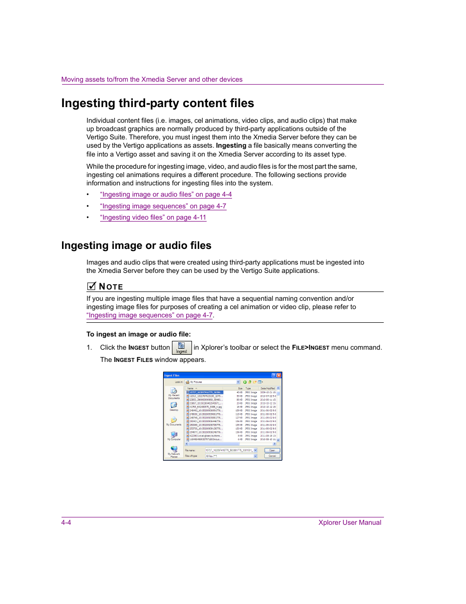 Ingesting third-party content files, Ingesting image or audio files, Ingesting third-party content files -4 | Ingesting image or audio files -4 | Grass Valley Xplorer Vertigo Suite v.4.8 User Manual | Page 44 / 124